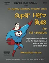 Super Hero Blues Orchestra sheet music cover